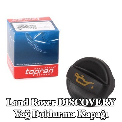 TOPRAN Yağ doldurma kapağı — Land Rover Discovery
