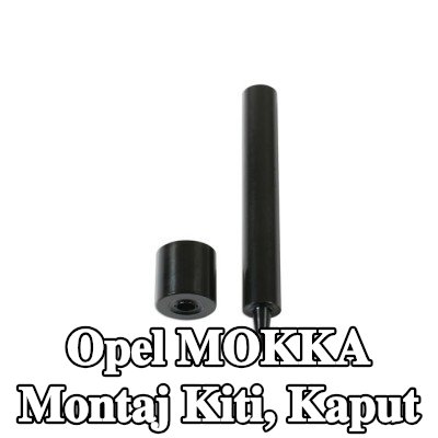 Gunson Montaj Kiti, kaput — Opel Mokka