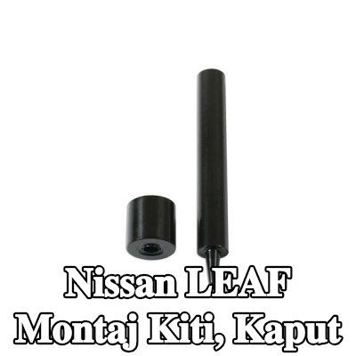Gunson Montaj Kiti, kaput — Nissan Leaf