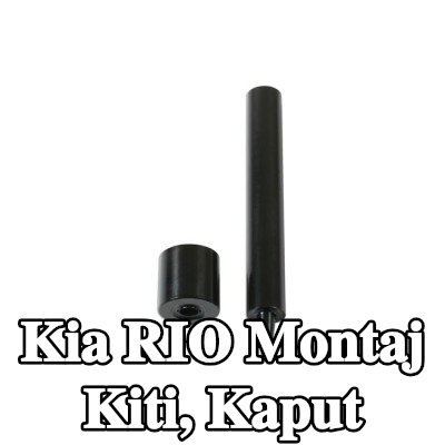 Gunson Montaj Kiti, kaput — Kia Rio
