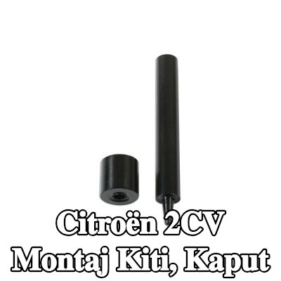 Gunson Montaj Kiti, kaput — Citroën 2cv