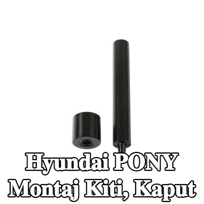 Gunson Montaj Kiti, kaput — Hyundai Pony