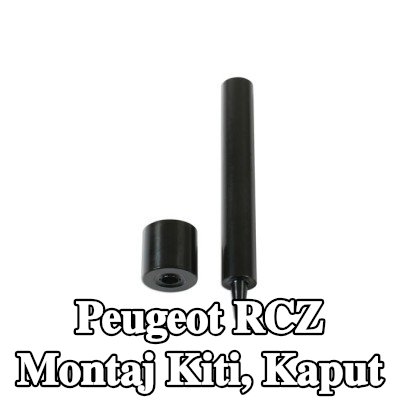 Gunson Montaj Kiti, kaput — Peugeot Rcz