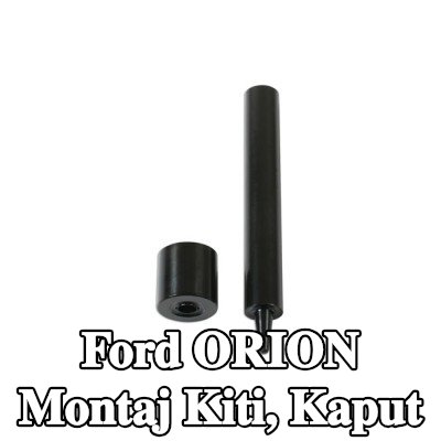 Gunson Montaj Kiti, kaput — Ford Orion