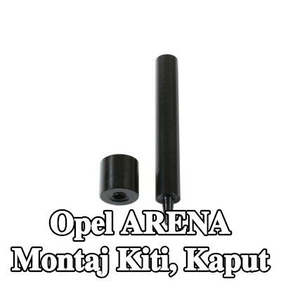 Gunson Montaj Kiti, kaput — Opel Arena