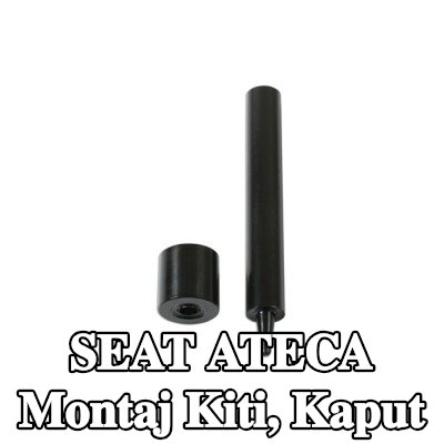 Gunson Montaj Kiti, kaput — SEAT Ateca
