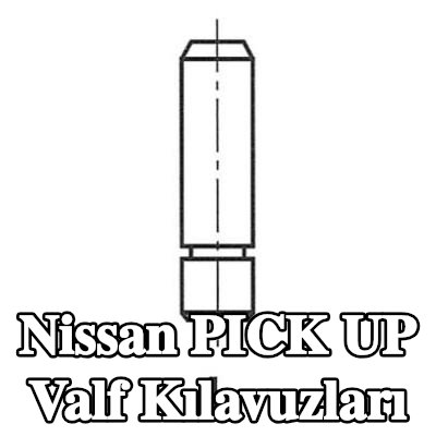 FRECCIA Valf Kılavuzları — Nissan Pick Up