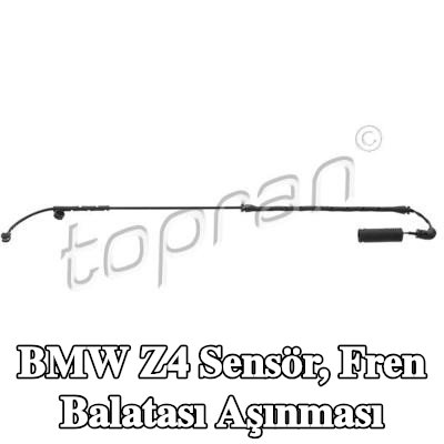 TOPRAN Sensör, fren balatası aşınması — BMW Z4