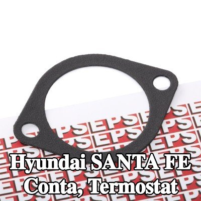 EPS Conta, termostat İtalya'da üretilmiştir - OE Eşdeğeri — 2012 Hyundai Santa Fe