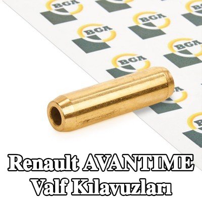 BGA Valf Kılavuzları — Renault Avantime