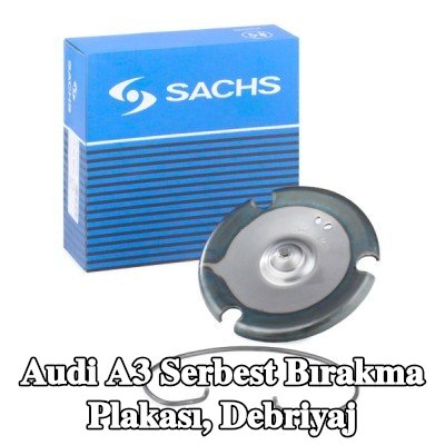 SACHS Serbest bırakma plakası, debriyaj — Audi A3