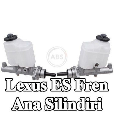 A.B.S. Fren ana silindiri — Lexus Es
