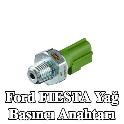 HELLA Yağ basıncı anahtarı — Ford Fiesta