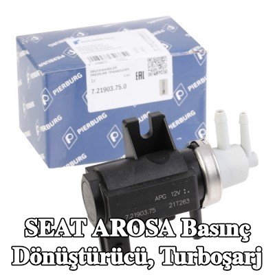 PIERBURG Basınç dönüştürücü, turboşarj — SEAT Arosa