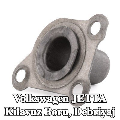 TOPRAN Kılavuz Boru, debriyaj — 1990 Volkswagen Jetta