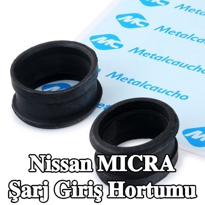 Metalcaucho Şarj giriş hortumu — 2000 Nissan Micra