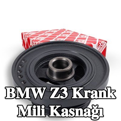 FEBI BILSTEIN Krank mili için krank mili kasnağı — BMW Z3