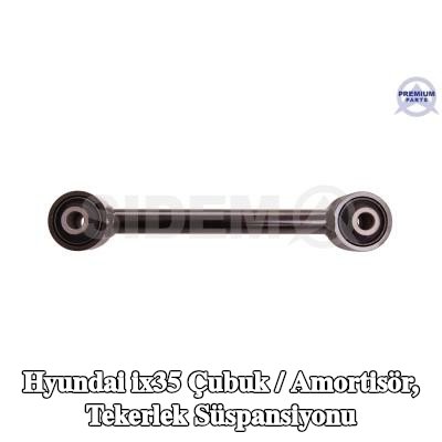 SIDEM Çubuk / Dikme, ön tekerlek süspansiyonu, Arka Aks, Arka Aks Üst — Hyundai ix35