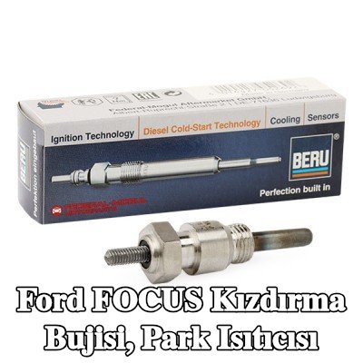 BERU Kızdırma Bujisi, park ısıtıcısı — 2012 Ford Focus