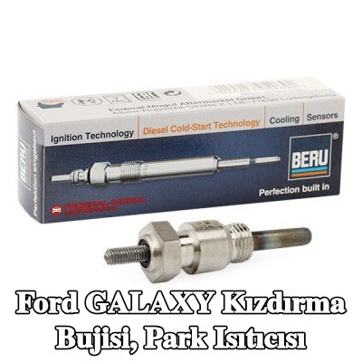 BERU Kızdırma Bujisi, park ısıtıcısı — 2002 Ford Galaxy