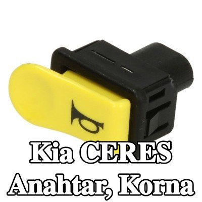 RMS Anahtar, korna — Kia Ceres