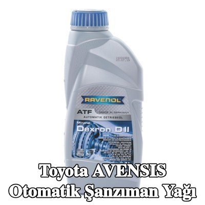 RAVENOL Otomatik şanzıman yağı ATF, Dexron D II — 2002 Toyota Avensis