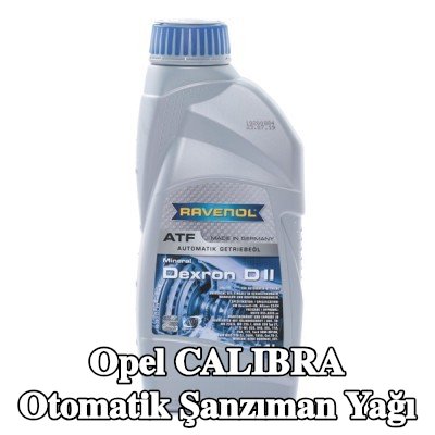 RAVENOL Otomatik şanzıman yağı ATF, Dexron D II — Opel Calibra