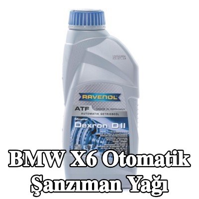 RAVENOL Otomatik şanzıman yağı ATF, Dexron D II — 2011 BMW X6