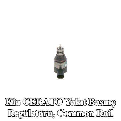 BOSCH Yakıt basınç regülatörü, common rail — Kia Cerato