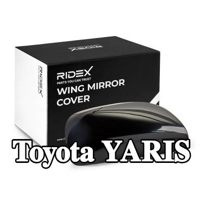 RIDEX غطاء مرآة الجناح — 2012 Toyota Yaris