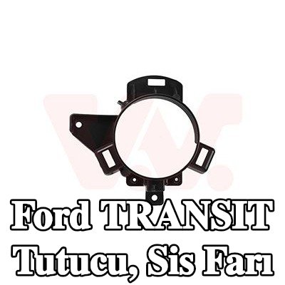 VAN WEZEL Tutucu, sis farı — Ford Transit