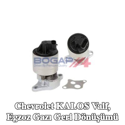 BOGAP Valf, egzoz gazı geri dönüşümü — Chevrolet Kalos