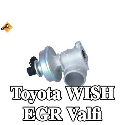 NRF Contalı/sızdırmazlık elemanlı EGR valfi — Toyota Wish