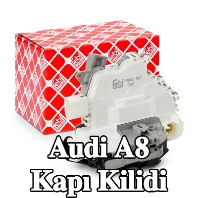 FEBI BILSTEIN Kapı kilidi Sol ön — Audi A8