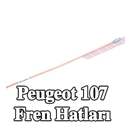 QUICK BRAKE Fren hatları — Peugeot 107