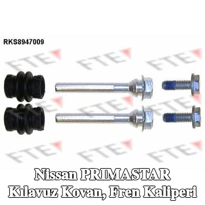 FTE Kılavuz Kovan, fren kaliperi — Nissan Primastar