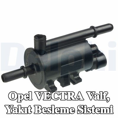 DELPHI Valf, yakıt besleme sistemi — Opel Vectra