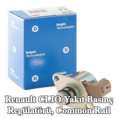 DELPHI Yakıt basınç regülatörü, common rail — 2012 Renault Clio