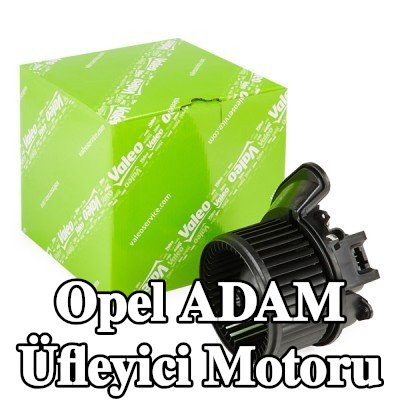 VALEO Entegre regülatörsüz fan motoru — Opel Adam