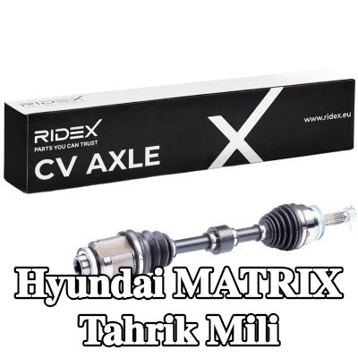 RIDEX Tahrik mili Ön Aks Sağ, 585mm — Hyundai Matrix