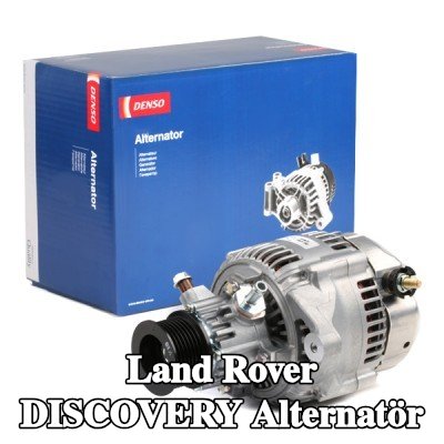 DENSO Alternatör 120A — 2002 Land Rover Discovery