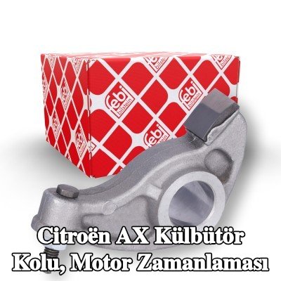FEBI BILSTEIN Külbütör Kolu, motor zamanlaması — Citroën Ax