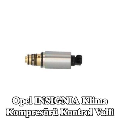 NRF Klima kompresörü kontrol valfi — Opel Insignia