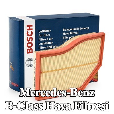 BOSCH Hava filtresi — Mercedes-Benz B-Class