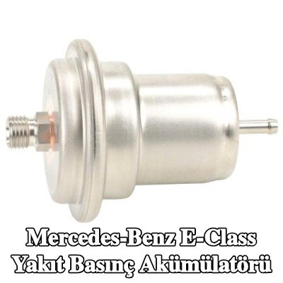 BOSCH Yakıt basınç akümülatörü — Mercedes-Benz E-Class