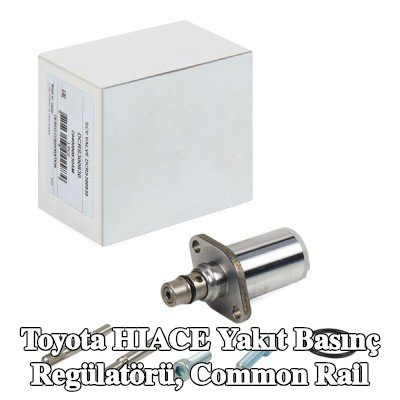 DENSO Yakıt basınç regülatörü, common rail — Toyota Hiace