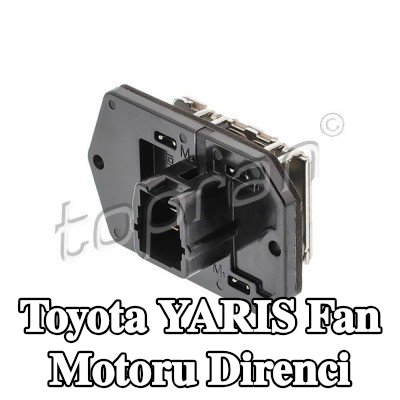 TOPRAN Kablosuz fan motoru direnci — 2012 Toyota Yaris
