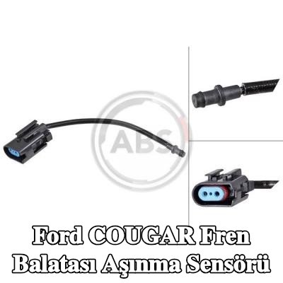A.B.S. Sol fren balatası aşınma sensörü, Arka Aks Sol, Arka Aks Sağ, Sağ — Ford Cougar