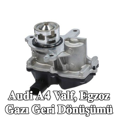 ENGITECH Valf, egzoz gazı geri dönüşümü — Audi A4
