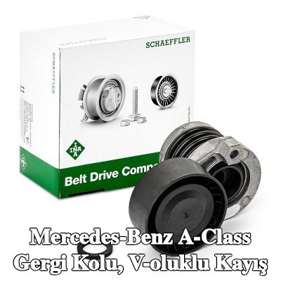 INA Gergi Kolu, V-oluklu kayış — Mercedes-Benz A-Class
